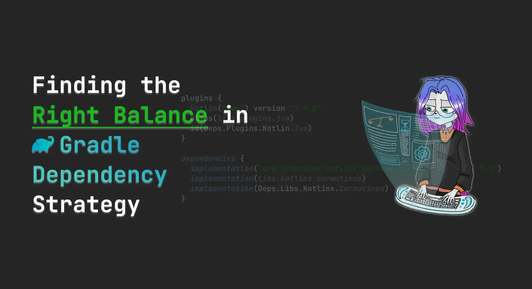 Finding the Right Balance in Gradle Dependency Strategy